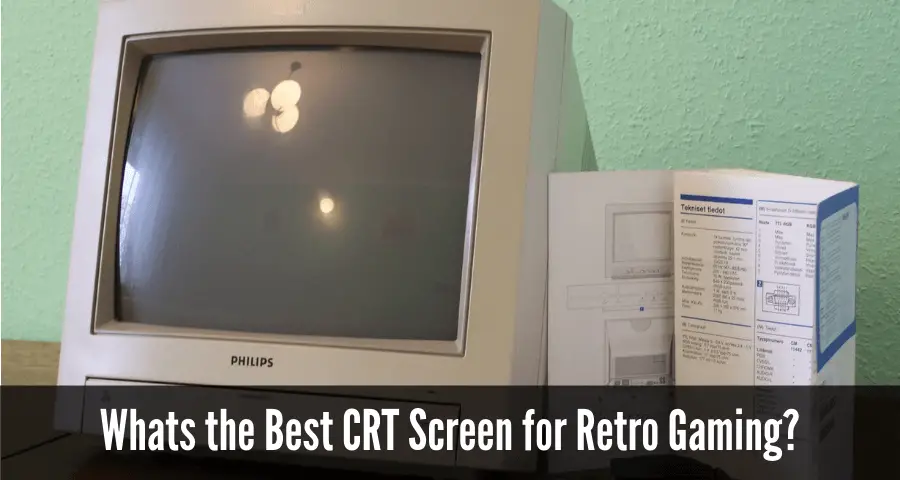 Whats the Best CRT Screen for Retro Gaming This One s a No
